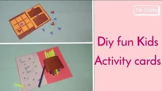 3 Types of fun activity card ideas for kids | Kids Activities DIY | paper crafts | Titi Crafts .