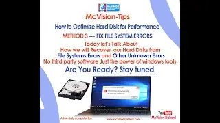 How to Optimize Hard Disk For Performance METHOD 3---- FIX FILE SYSTEM ERRORS