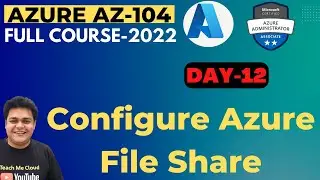 How to Implement Azure File Share step by step guide | Azure Administrator AZ_104