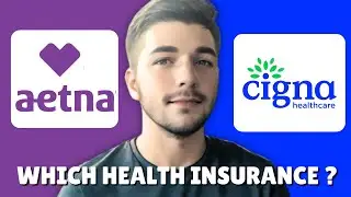 Aetna VS Cigna ( Pros & Cons , Plans & More) | Which Is Better?