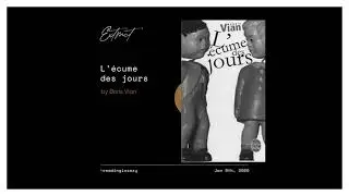 #9 - L'&Eacute;cume des jours - Reading is Sexy