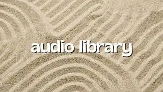 Nature Ambiant Experimental [No Copyright Music] Frame Dragging - The Grey Room - Density & Time