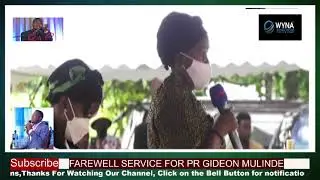 PR GIDEON MULINDE'S MOTHER SPEECH AT THE FAREWELL SERVICE OF PR GIDEON