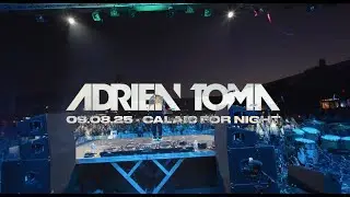 ADRIEN TOMA x CALAIS FOR NIGHT 2025