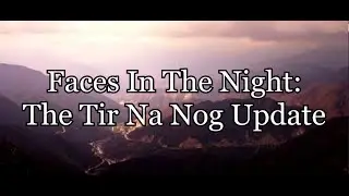 FITN - Tir Na Nog Update!
