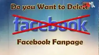 How to Delete Facebook Fan Page in 2012