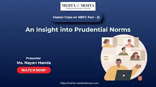 Master Class on NBFC - III An Insight into Prudential Norms