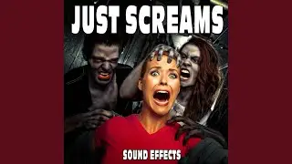 Blood Curdling Screams from Adult Woman