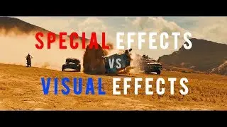 Visual Effects VS Special Effects - Documentaire