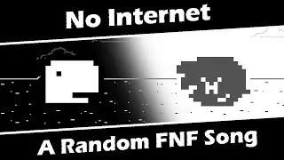No Internet | Google Dinosaur Run Game FNF Song