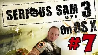 Serious Sam 3: HellRush - Part 7 - Mac OS X