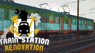 House flipper but about train stations | Train Station Renovation