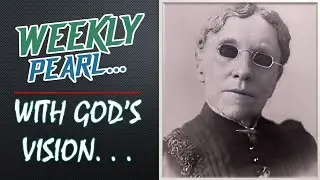 WEEKLY PEARL. . . || With God's Vision || EPISODE 30