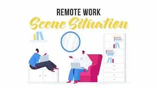 Remote Work - Scene Situation After Effects Templates
