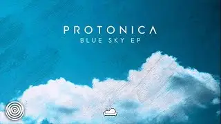 Protonica - Blue Sky Feat. Irina Mikhailova (Suduaya Remix)