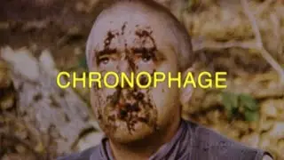 CHRONOPHAGE:  