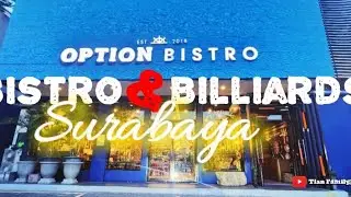 Discover Surabaya's Hidden Gem: Option Bistro & Billiards!