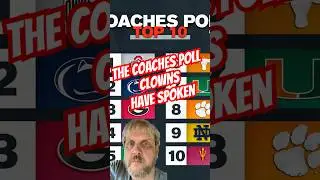 The New CFB Coaches Poll is a Circus!