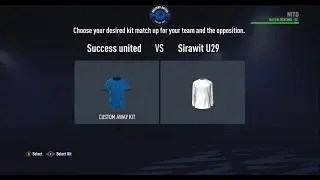 [FIFA Pro Club : D1 Season#2] : Match 11 Success United (SCU) vs Sirawit U29 (DMR)