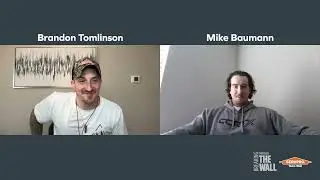 Breaking Through the Wall - Mike Baumann (Episode 1)