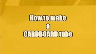 how to make CARDBOARD TUBE