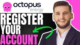 Как зарегистрировать Octopus Energy | (Краткое руководство 2025)