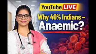 LIVE सवाल - जवाब | Why 40% Indians Are Anaemic? Causes & Cure | My Expert Doctor #anaemia