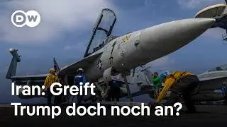 Trotz der Gespr&auml;che mit dem Iran bereiten die USA Milit&auml;rschlag vor | DW Nachrichten