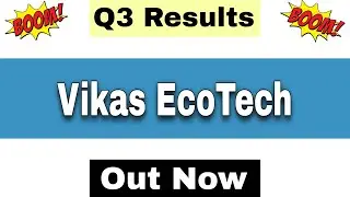 Vikas Ecotech Results Today | Vikas Ecotech Q3 Results 2026 | Vikas Ecotech Share Latest News |