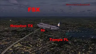 Houston, TX to Tampa, FL in FSX