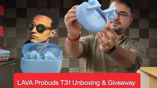 #GiveawayAlert LAVA Probuds T31 Unboxing, Review and Giveaway Contest | Frosted lit | 35db Latency