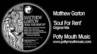 Matthew Garton 'Soul For Rent' (Original Mix)
