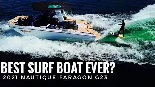 WHAT IS THE BEST WAKE SURF BOAT? - Super Air Nautique Paragon G23 - BEST SURF BOAT - best wakeboard