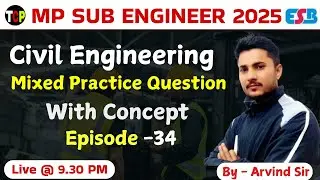 Mp Sub Engineer Vacancy - 2025 | Civil Engineering | Mixed Question Practice | Practice Session - 35
