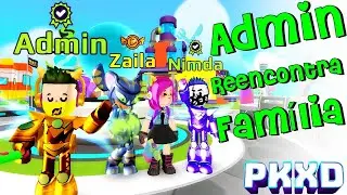👑Mostramos o REENCONTRO do ADMIN, NIMDA e ZAILA e fizemos uma SURPRESA - PK XD