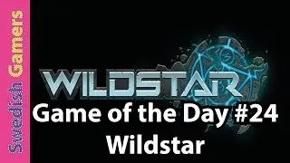 Game of the Day #24 Wildstar