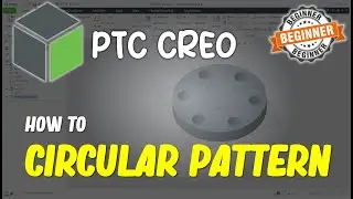 Creo How To Circular Pattern