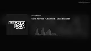 This is Meredith Mills-Merritt - Drink Southside
