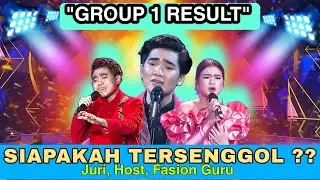 GROUP 1 RESULT TOP 18 - SIAPAKAH YANG AKAN TERSENGGOL MALAM INI | JURI DAN HOST DA5