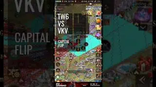 TW6, XHM Vs VKV, FOW Intense Map, Capital Flips