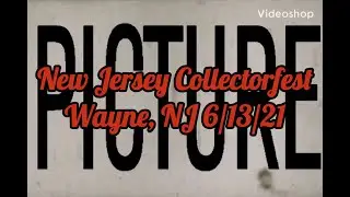 NEW JERSEY COLLECTORFEST COMIC CON & TOY FAIR~WAYNE, NJ 6/13/2021-FLASH GORDON, THE PREDATOR & MORE!
