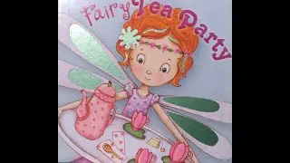 Kids Read Along -Fairy Tea Party | Fairy Book
