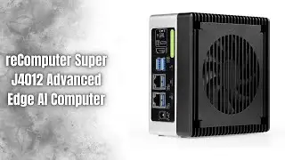 reComputer Super J4012 Review | NVIDIA Jetson Orin NX 16GB Edge AI Computer