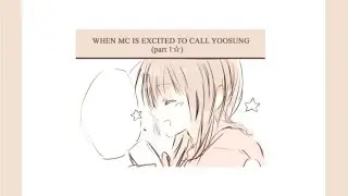 When MC is excited to call Yoosung (Mystic Messenger Comic Dub)