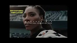 WINNERS WIN - Best Motivational Video (Speech by Jon Taffer)