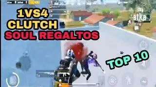Soul Regaltos Top 10 Clutch |  1V4 Clutches | Rega on fire