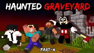 MINECRAFT HORROR GRAVEYARD 🏠 ! PART-4 Horror video in hindi