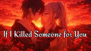 If I Killed Someone for You 🥀🩸/ Reine Murasame x Derecky #wattpad #anime #datealiveamv 