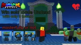 Win solo mode: Undead with 3 towers, whether you have mastery or not - Doomspire Defense