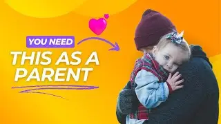 The Circle of Security: The One Tool Every Parent Need